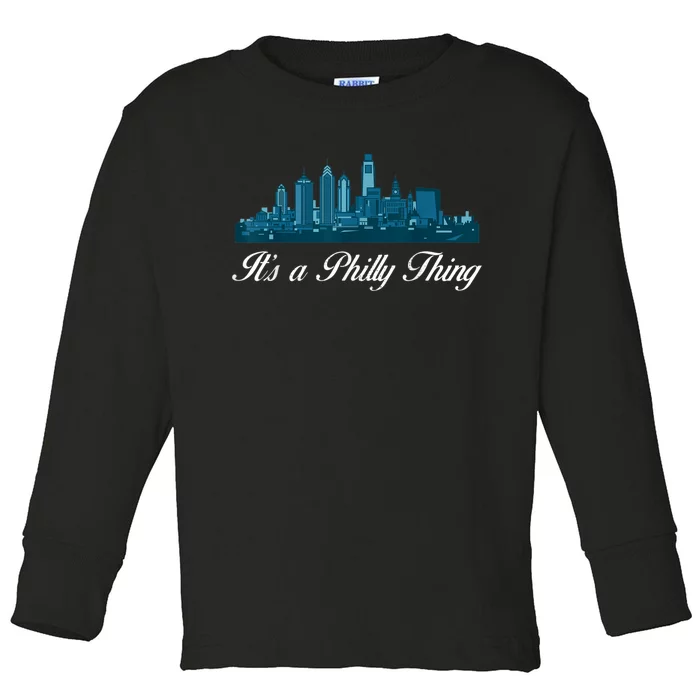 It's A Philly Thing Its A Philly Thing Philadelphia Football Toddler Long Sleeve Shirt