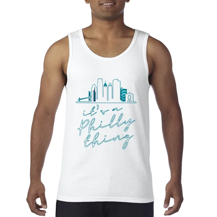 Its A Philly Thing Tank Top