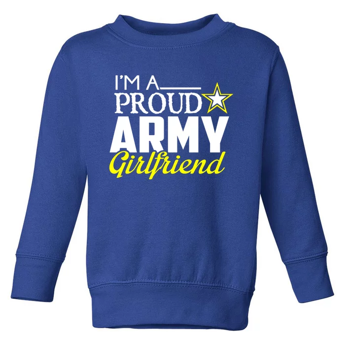 I'm A Proud Army Friend Design Military Friend Gift Toddler Sweatshirt