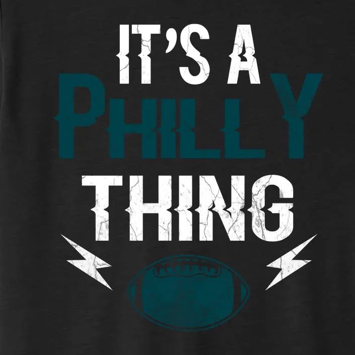 IT'S A PHILLY THING It's A Philadelphia Thing Fan ChromaSoft Performance T-Shirt