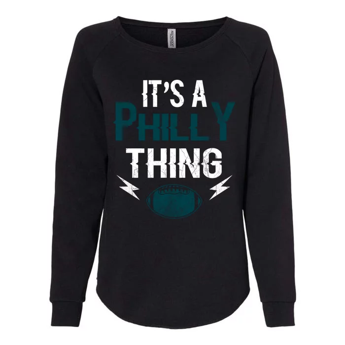 IT'S A PHILLY THING It's A Philadelphia Thing Fan Womens California Wash Sweatshirt