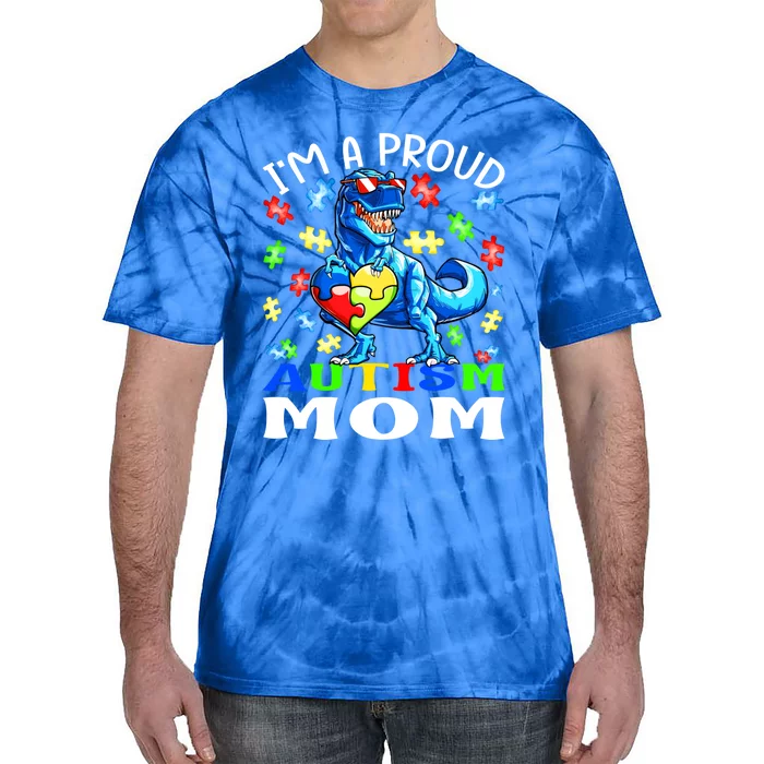 I'm A Proud Autism Mom Dinosaur Meaningful Gift Tie-Dye T-Shirt