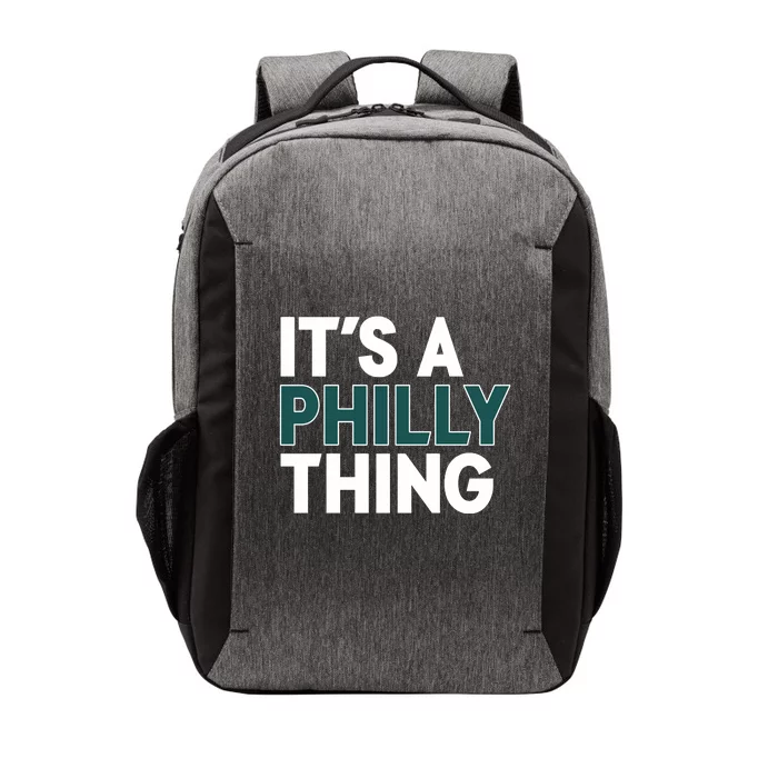 It's A Philly Thing Philadelphia Football Fan Vector Backpack