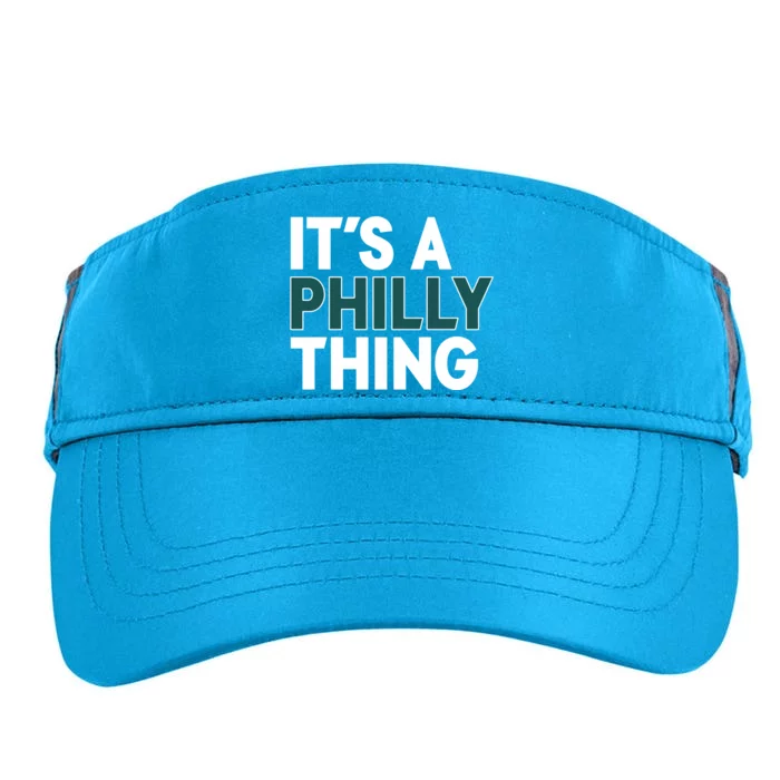 It's A Philly Thing Philadelphia Football Fan Adult Drive Performance Visor