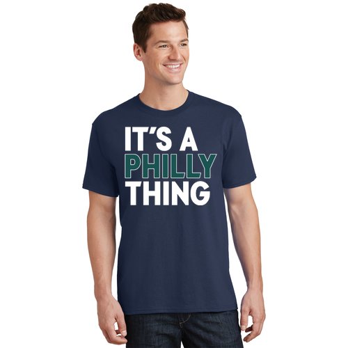 It's A Philly Thing Philadelphia Football Fan T-Shirt