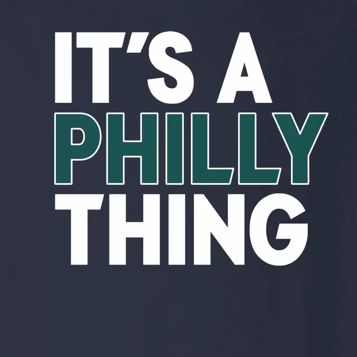 It's A Philly Thing Philadelphia Football Fan Toddler Long Sleeve Shirt