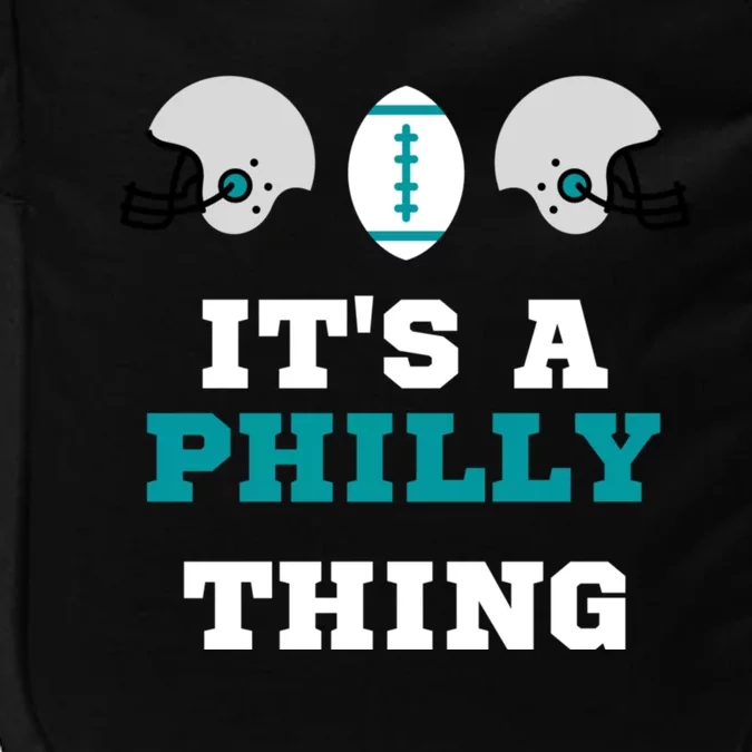 It's A Philly Thing Its A Philly Thing Philadelphia Football Impact Tech Backpack