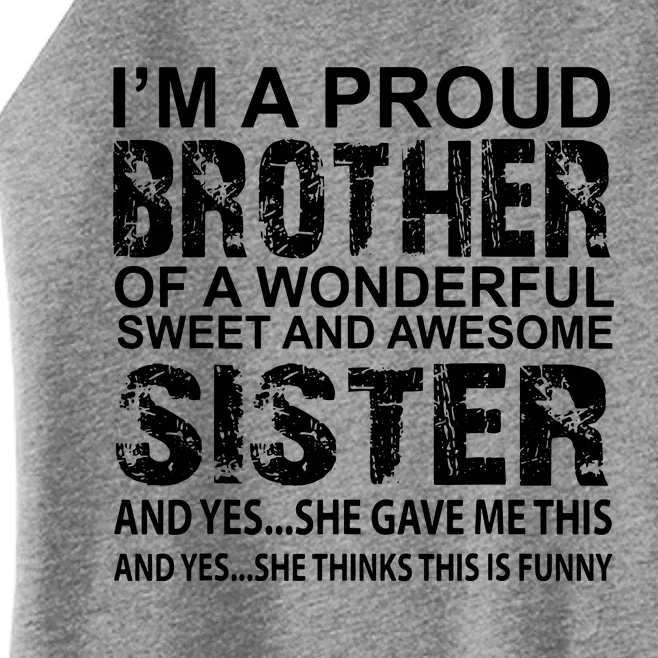 Im A Proud Brother Of A Wonderful Sweet And Awesome Sister Women’s Perfect Tri Rocker Tank