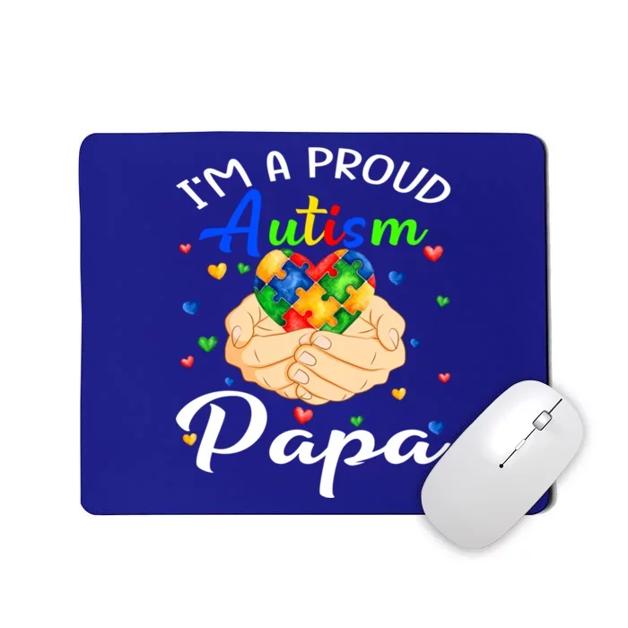 I'm A Proud Autism Papa Autism Awareness Autistic Gift Mousepad