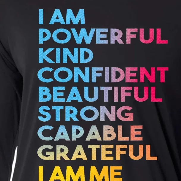 I Am Powerful Kind Confident Beautiful Strong Capable Quote Cooling Performance Long Sleeve Crew