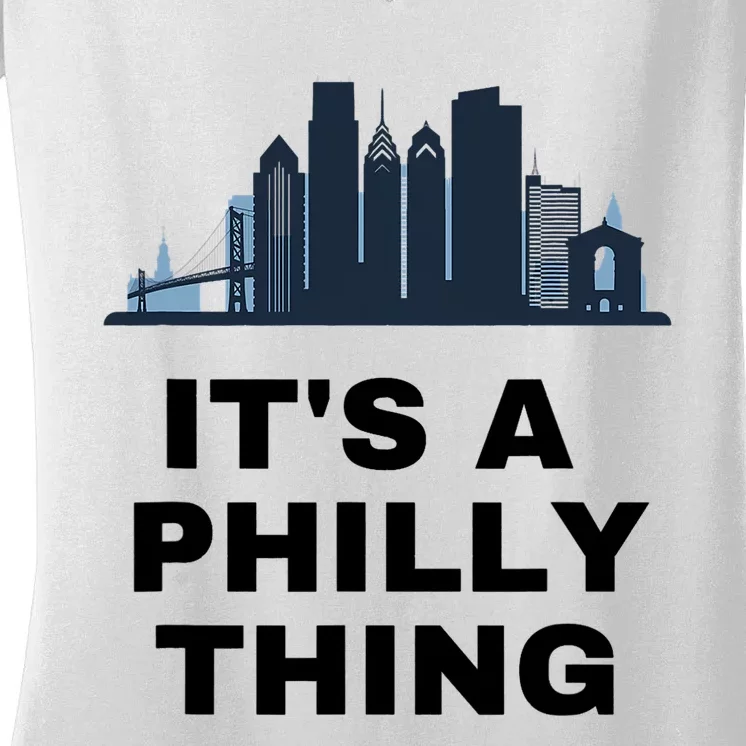 It's A Philly Thing White Women's V-Neck T-Shirt