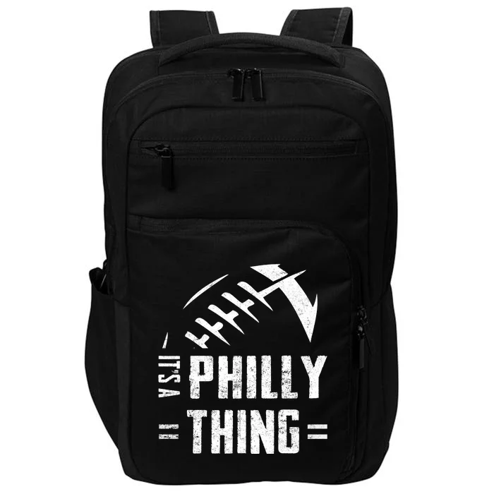 IT'S A PHILLY THING | Its A Philadelphia Thing Fan Impact Tech Backpack