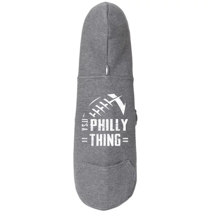 IT'S A PHILLY THING | Its A Philadelphia Thing Fan Doggie 3-End Fleece Hoodie