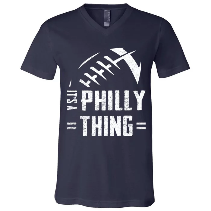 IT'S A PHILLY THING | Its A Philadelphia Thing Fan V-Neck T-Shirt