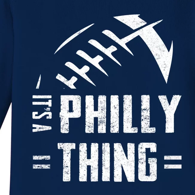 IT'S A PHILLY THING | Its A Philadelphia Thing Fan Baby Long Sleeve Bodysuit