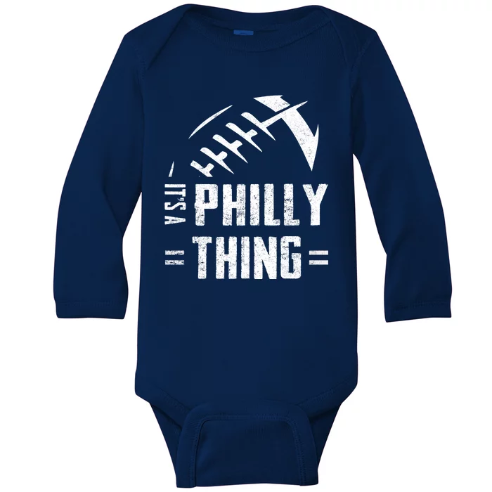 IT'S A PHILLY THING | Its A Philadelphia Thing Fan Baby Long Sleeve Bodysuit