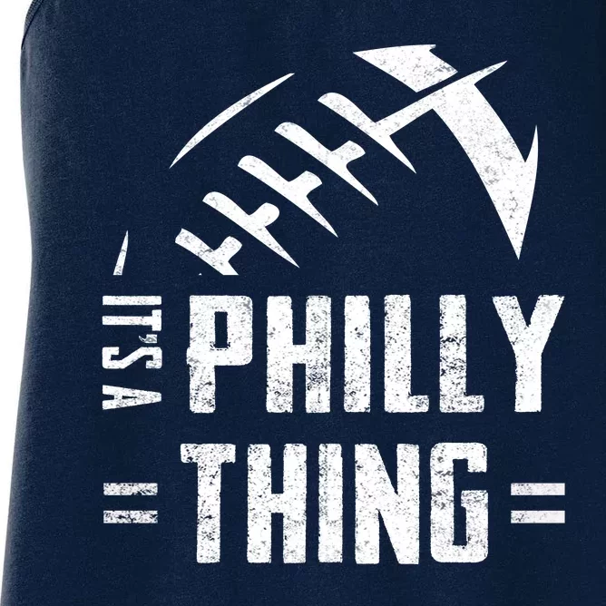 IT'S A PHILLY THING | Its A Philadelphia Thing Fan Women's Racerback Tank