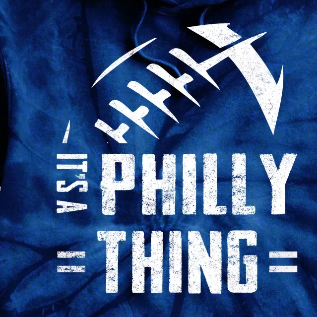 IT'S A PHILLY THING | Its A Philadelphia Thing Fan Tie Dye Hoodie