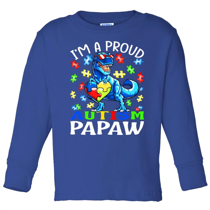 I'm A Proud Autism Papaw Dinosaur Gift Toddler Long Sleeve Shirt