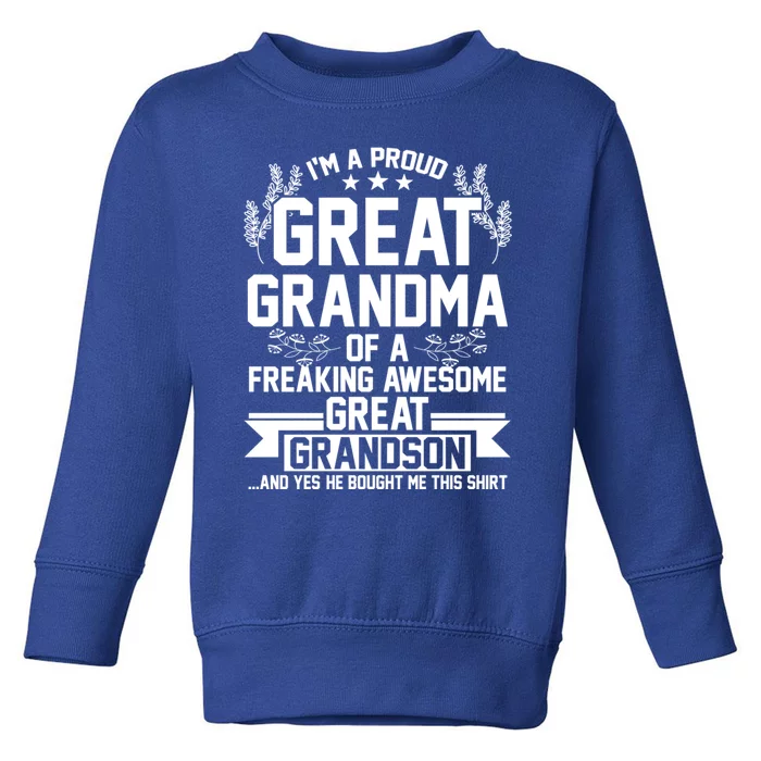 Im A Proud Grandma Of A Grandson Grandmother Great Gift Toddler Sweatshirt