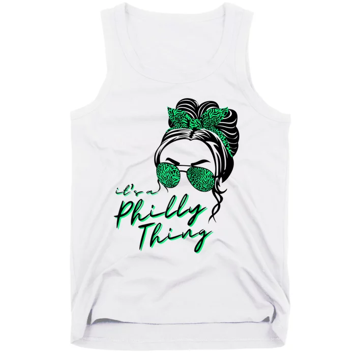 IT'S A PHILLY THING | Its A Philadelphia Thing Girl Bun Tank Top