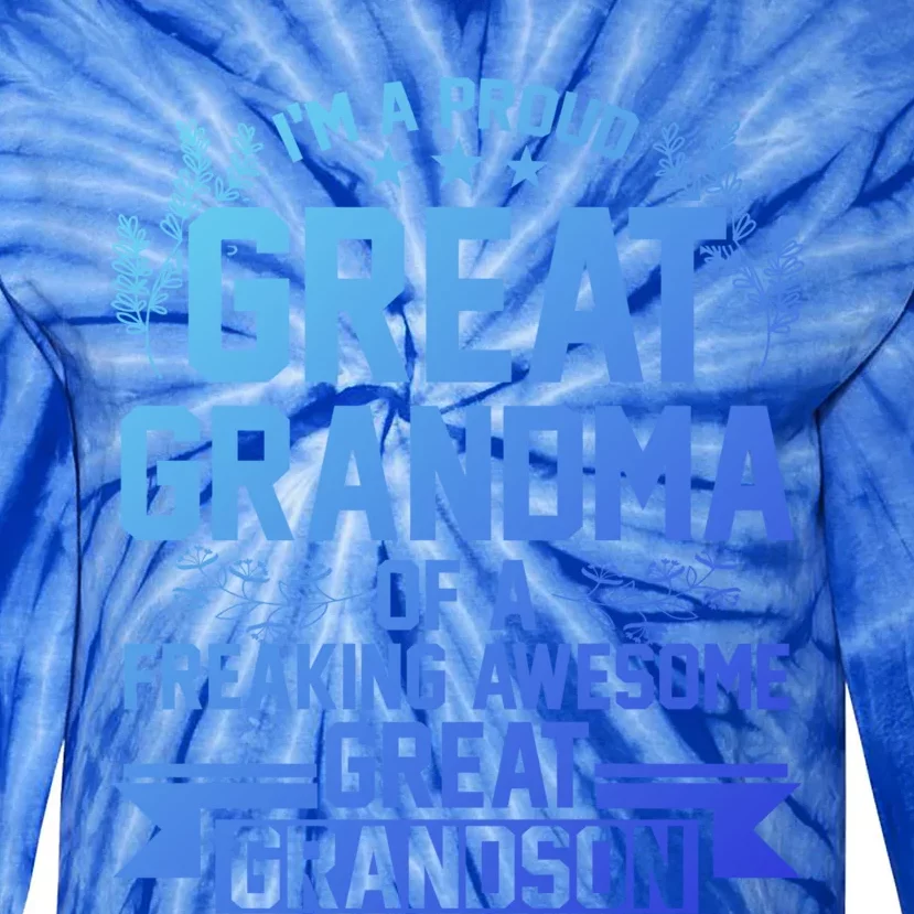 Im A Proud Grandma Of A Grandson Grandson Gift Tie-Dye Long Sleeve Shirt