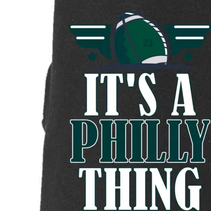 It's A Philly Thing Its A Philly Thing Philadelphia Football Doggie 3-End Fleece Hoodie