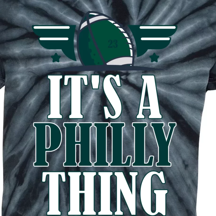 It's A Philly Thing Its A Philly Thing Philadelphia Football Kids Tie-Dye T-Shirt