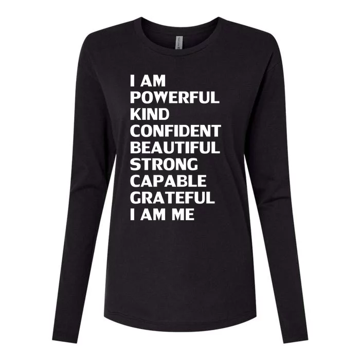 I Am Powerful Kind Confident Beautiful Strong Capable Funny Cool Gift Womens Cotton Relaxed Long Sleeve T-Shirt