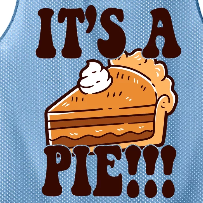 Its A Pie Funny Thanksgiving Mesh Reversible Basketball Jersey Tank