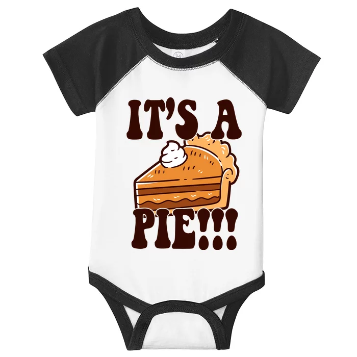 Its A Pie Funny Thanksgiving Infant Baby Jersey Bodysuit