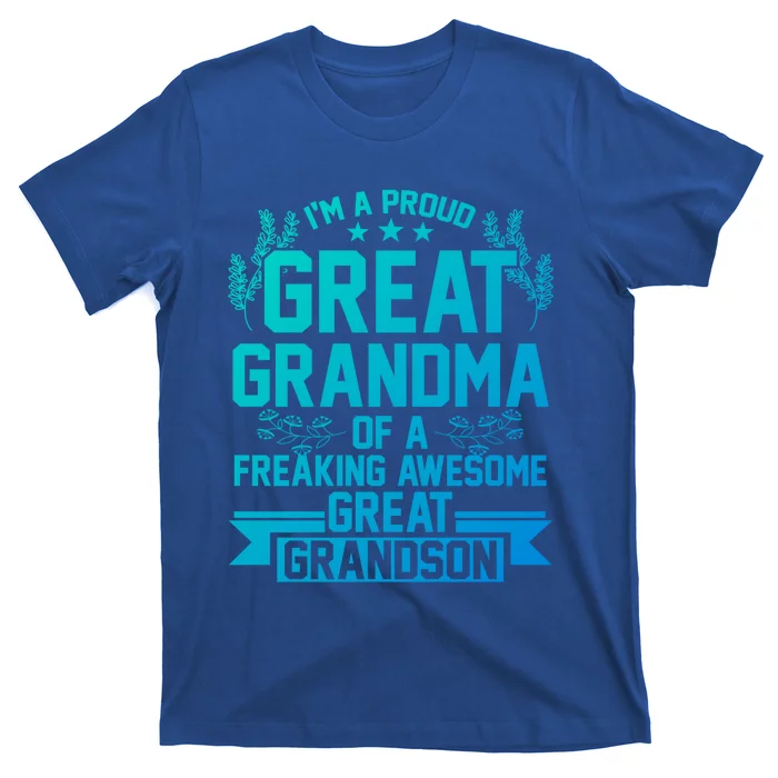 Im A Proud Grandma Of A Grandson Grandson Gift T-Shirt