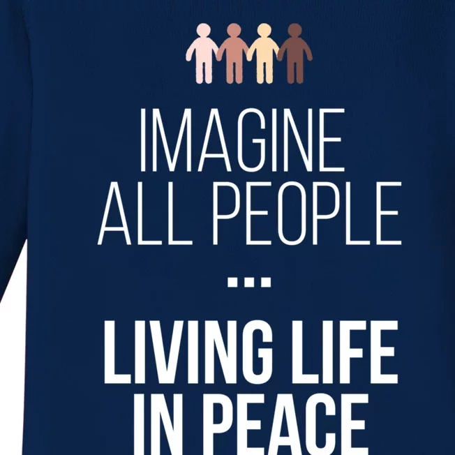 Imagine All People Living Life In Peace Inspirational Quote Gift Baby Long Sleeve Bodysuit