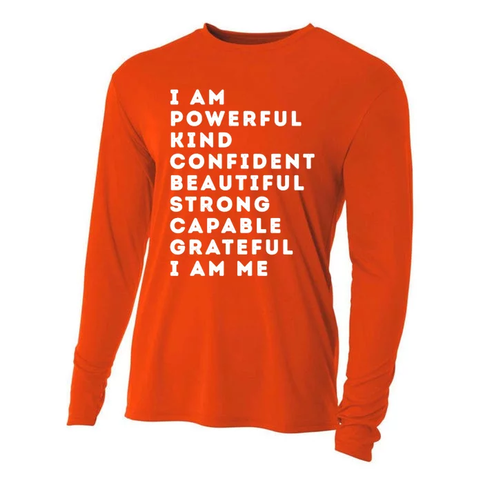 I Am Powerful Kind Confident Beautiful Strong Capable Quote Cute Gift Cooling Performance Long Sleeve Crew