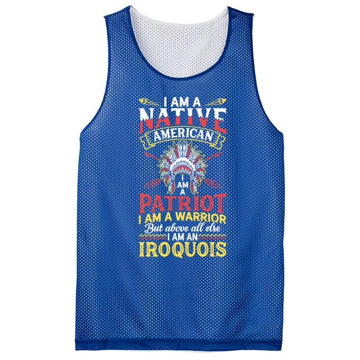 I Am Patriot Iroquois Native Pride American Indian Tribe Gift Mesh Reversible Basketball Jersey Tank