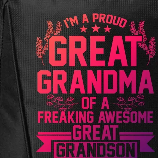 Im A Proud Grandma Of A Grandson Grandson Gift City Backpack