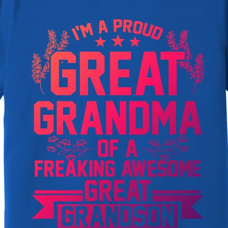 Im A Proud Grandma Of A Grandson Grandson Gift Premium T-Shirt