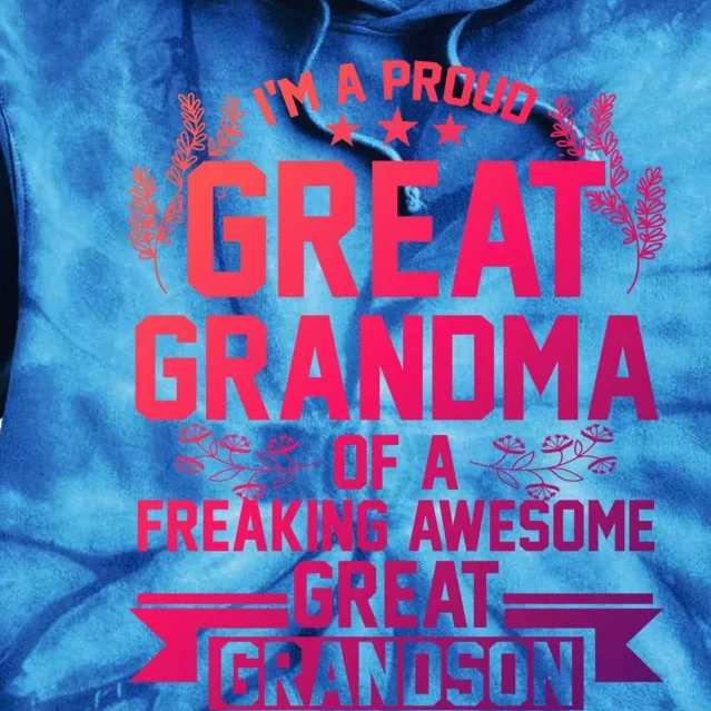 Im A Proud Grandma Of A Grandson Grandson Gift Tie Dye Hoodie