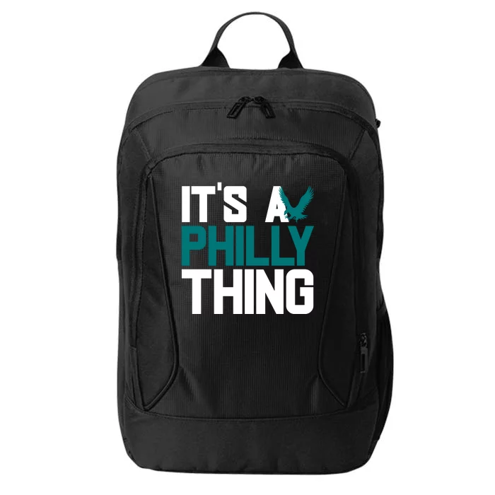 Its A Philly Thing Philadelphia Football City Backpack