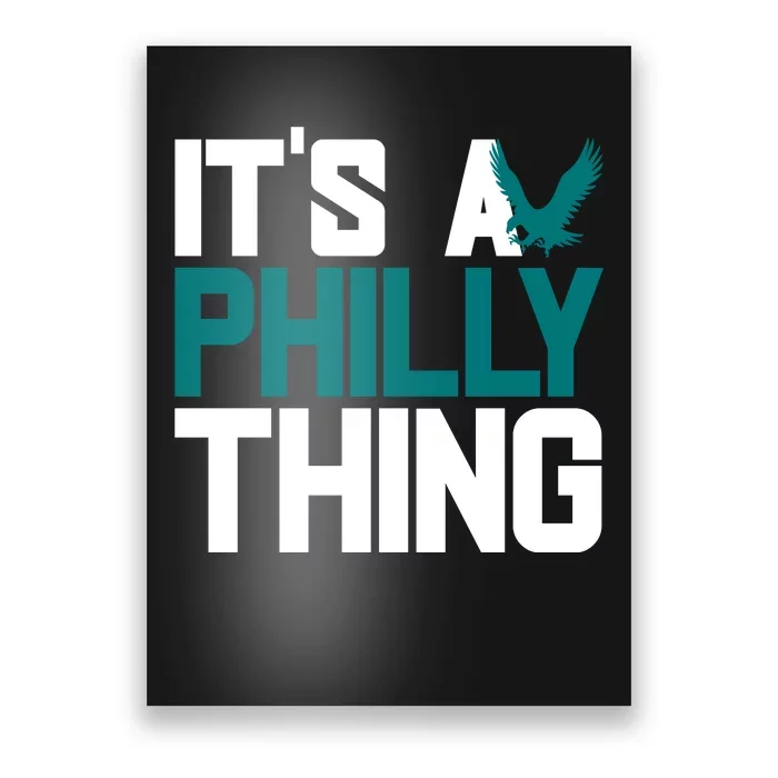 Its A Philly Thing Philadelphia Football Poster