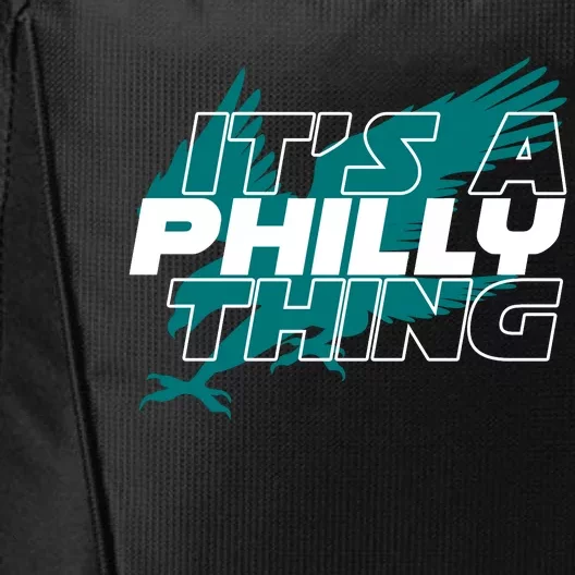 Its A Philly Thing Philadelphia Football City Backpack