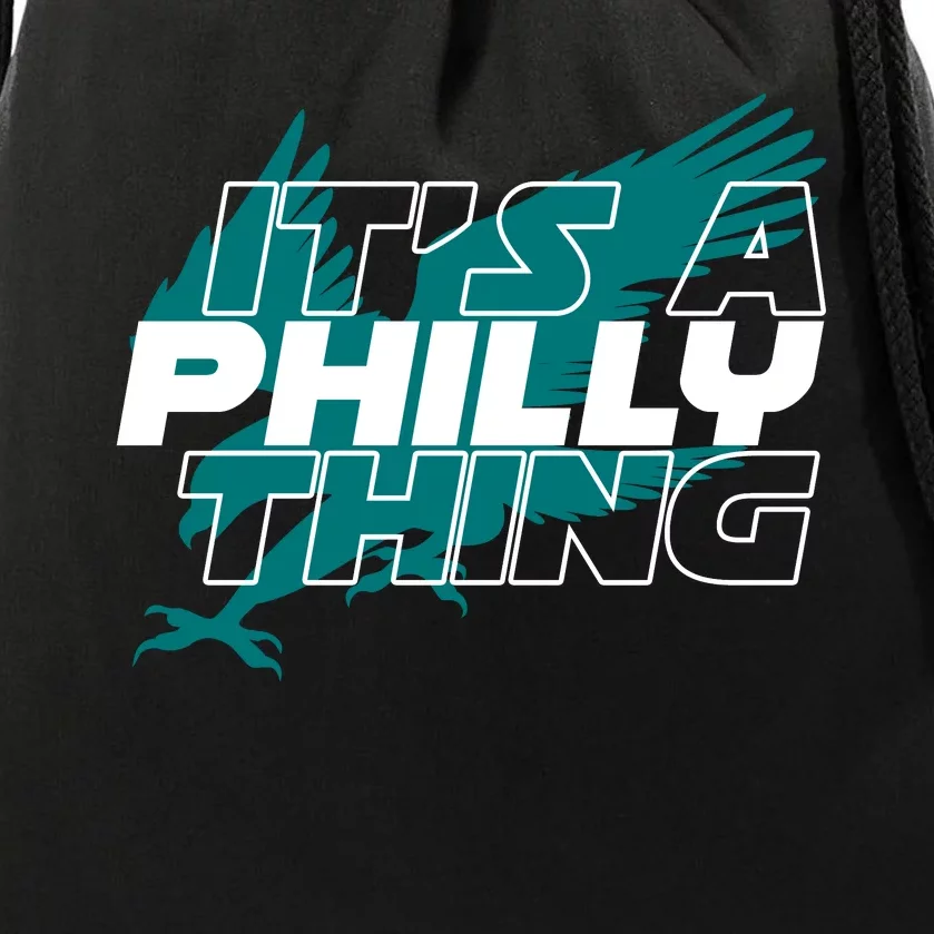 Its A Philly Thing Philadelphia Football Drawstring Bag