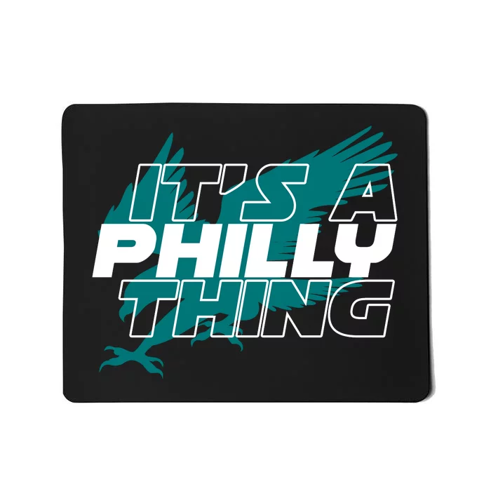 Its A Philly Thing Philadelphia Football Mousepad