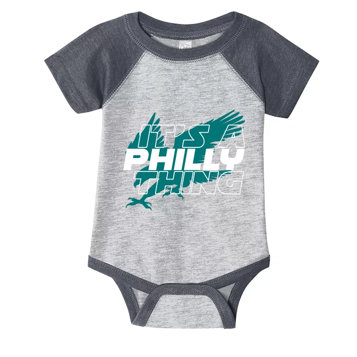 Its A Philly Thing Philadelphia Football Infant Baby Jersey Bodysuit