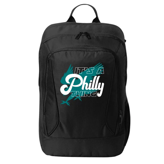 Its A Philly Thing Philadelphia Football City Backpack