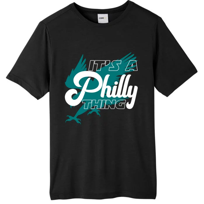 Its A Philly Thing Philadelphia Football ChromaSoft Performance T-Shirt