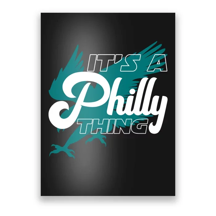 Its A Philly Thing Philadelphia Football Poster