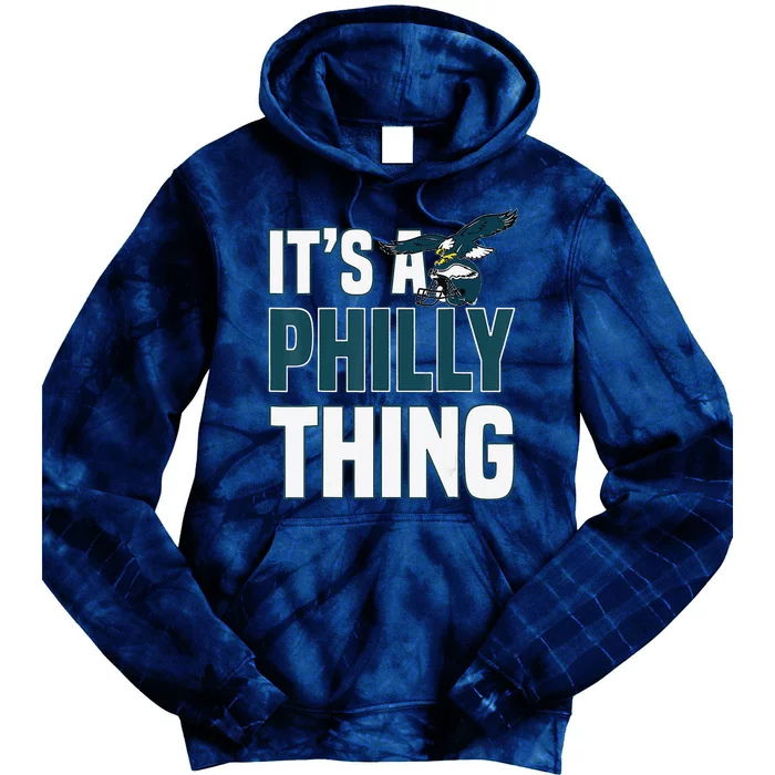 It's A Philly Thing Tie Dye Hoodie