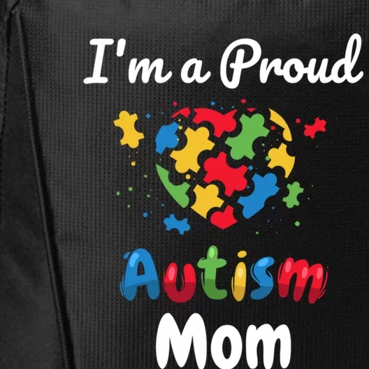 I'm A Proud Autism Mom Mother Mommy Heart Gift City Backpack