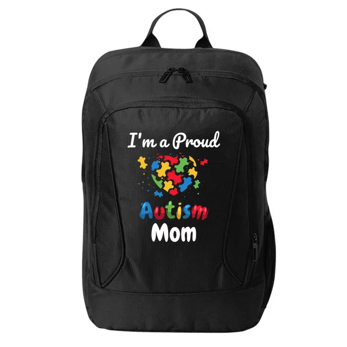 I'm A Proud Autism Mom Mother Mommy Heart Gift City Backpack